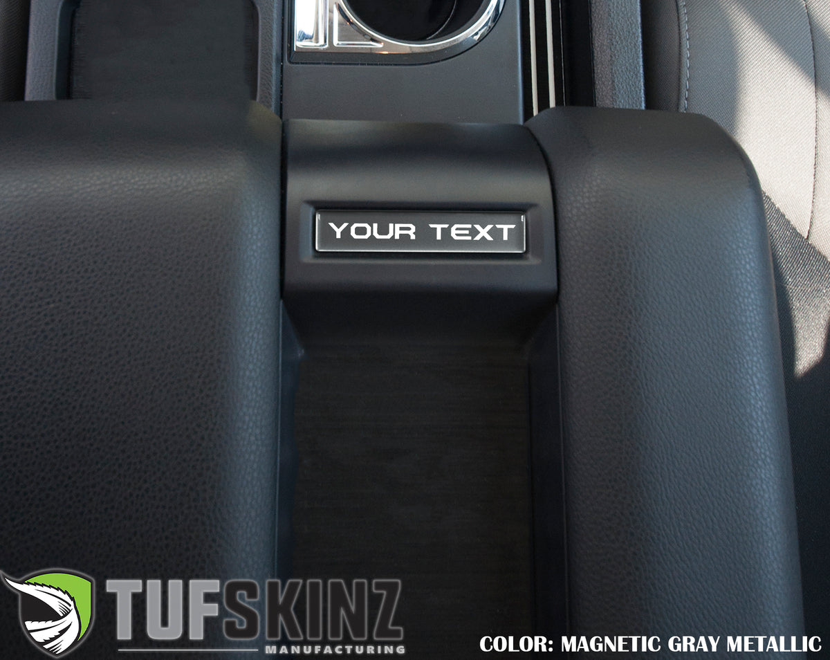 Center Console Badge/Custom Text Accent Trim Fits 2014-2021 Toyota Tundra *OE Color - Magnetic Gray Metallic